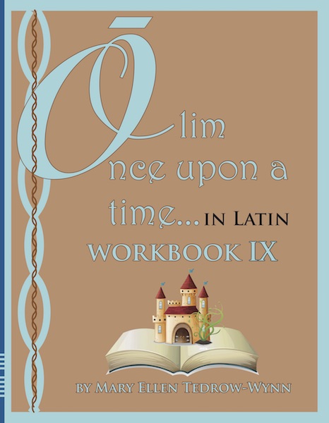 Olim, Once Upon a Time, In Latin Workbook I
